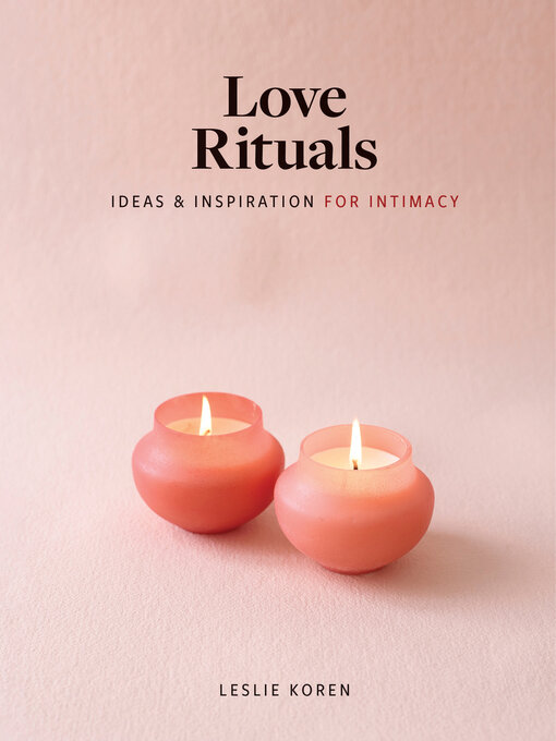 Title details for Love Rituals by Leslie Koren - Available